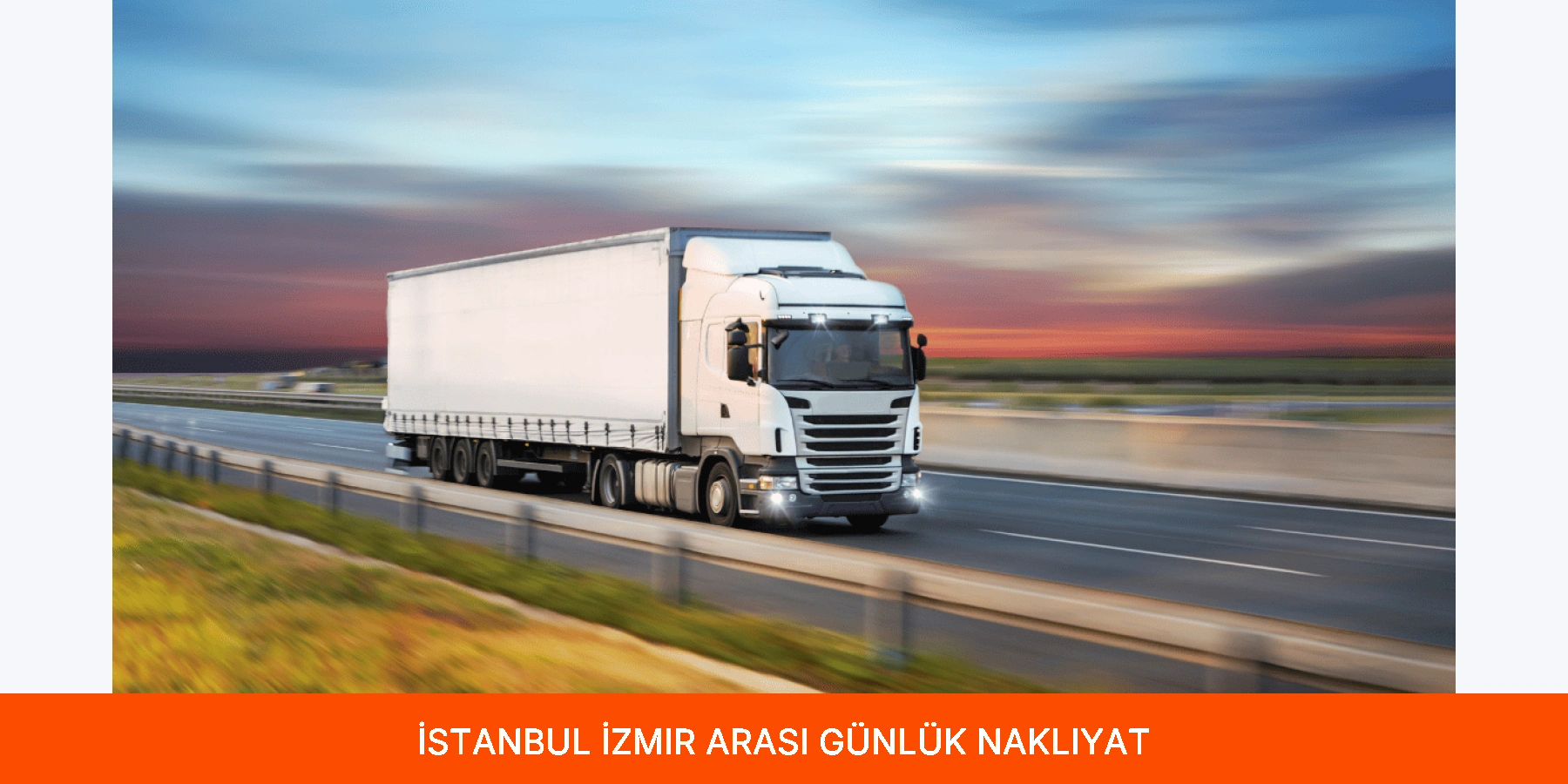 İstanbul İzmir Arası Günlük Nakliyat