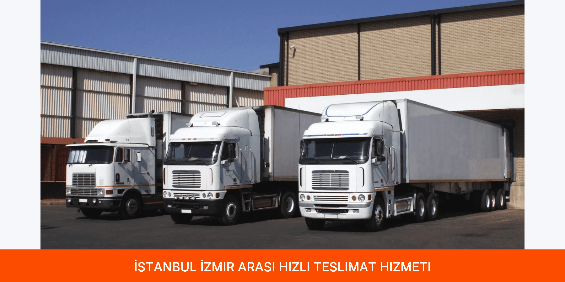 İstanbul İzmir Arası Hızlı Teslimat Hizmeti